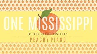 One Mississippi - Zara Larsson (Lower Key) | Piano Backing Track
