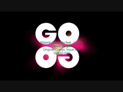 Roberto De Carlo - Never Forget (Original Classic Vocal Mix) - GOGO 037