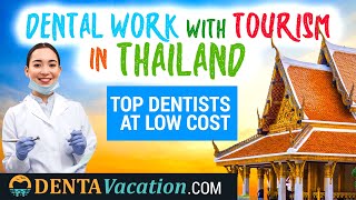Guide on Dental Work & Tourism in Thailand  Ge