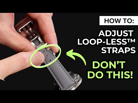 How to Easily Adjust the Length of Your Loop-less Strap