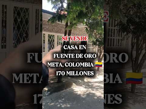 SE VENDE CASA EN FUENTE DE ORO, META COLOMBIA 🇨🇴 #casasenventa #colombia #departamentodelmeta