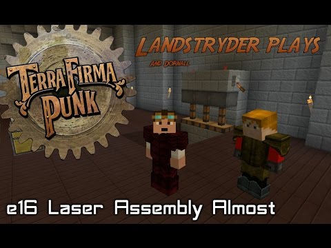 Terrafirma Punk 2.0  -e16-  Laser Assembly Almost