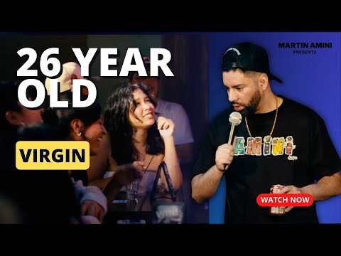 26 Year Old Virgin?!