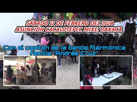 Asunción Cacalotepec Mixe 1° viernes de cuaresma En la casa de la familia Andrés Cruz 17-02-24