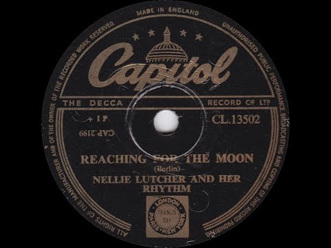 Nellie Lutcher - Reaching For The Moon
