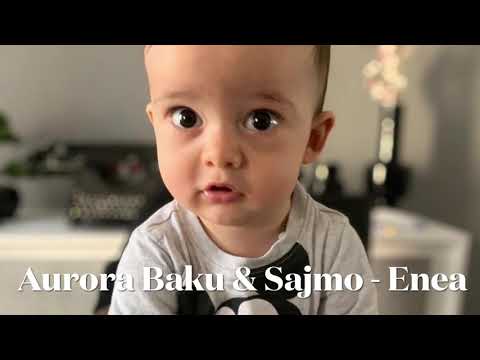 Aurora Baku & Sajmo - Enea
