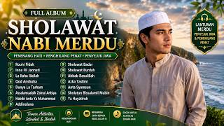 Download lagu 🌿 FULL ALBUM SHOLAWAT NABI | Lantunan Merdu Penghilang Penat & Penyejuk Jiwa mp3