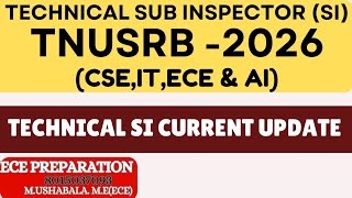 Download lagu Current update for technical SI TNUSRB 2026#tnusrb#technicalsi#update #stretegy#ece#cse#it#material  mp3
