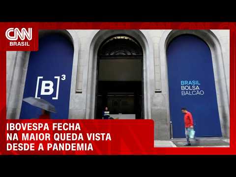 Dólar dispara e Ibovespa fecha na maior queda desde a pandemia em 2020 | CNN Mercado