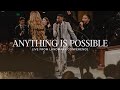 Anything Is Possible | Live | Landmark 2023