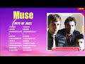Muse Latest Music Of 2025 Hot Hits Best Tracks Playlist