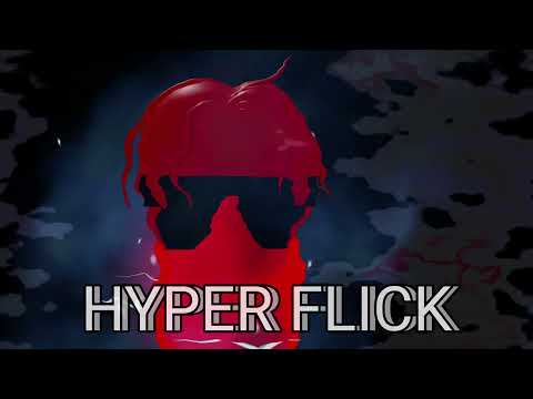 Hyper Flick video thumbnail