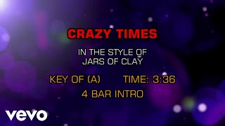 Jars Of Clay - Crazy Times (Karaoke)