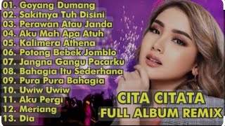 Download lagu CITA CITATA - SAKITNYA TUH DISINI // FULL ALBUM REMIX mp3
