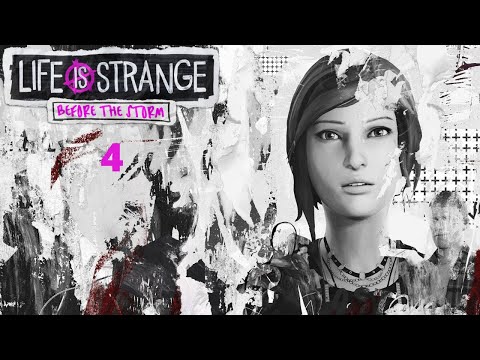 LIFE IS STRANGE: BEFORE THE STORM 💀 Part 4: Was vor dem Sturm passierte...