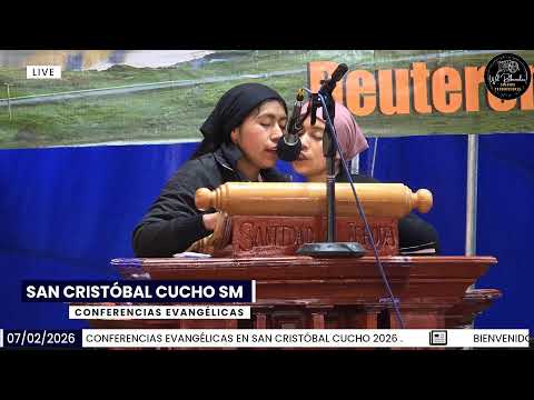 CONFERENCIAS EVANGELICAS EN SAN CRISTÓBAL CUCHO