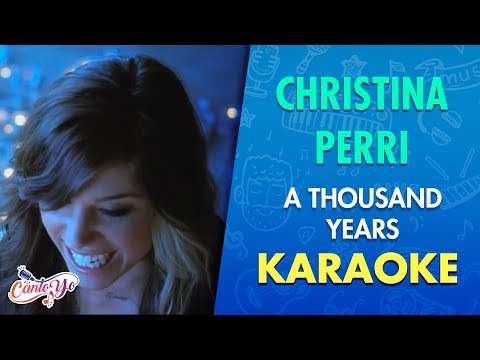 Christina Perri - A thousand years (Karaoke) | CantoYo