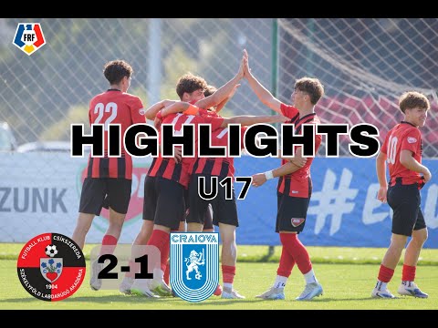 Összefoglaló | Elitliga U17 | FK Csíkszereda–Universitatea Craiova