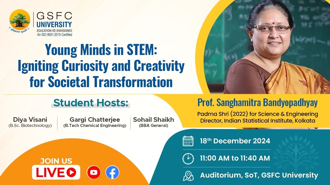 Igniting Curiosity and Creativity for Societal Transformation - Prof. Sanghamitra Bandyopadhyay