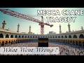 The Day The Sky Fell The 2015 Mecca Crane Collapse Disaster Records