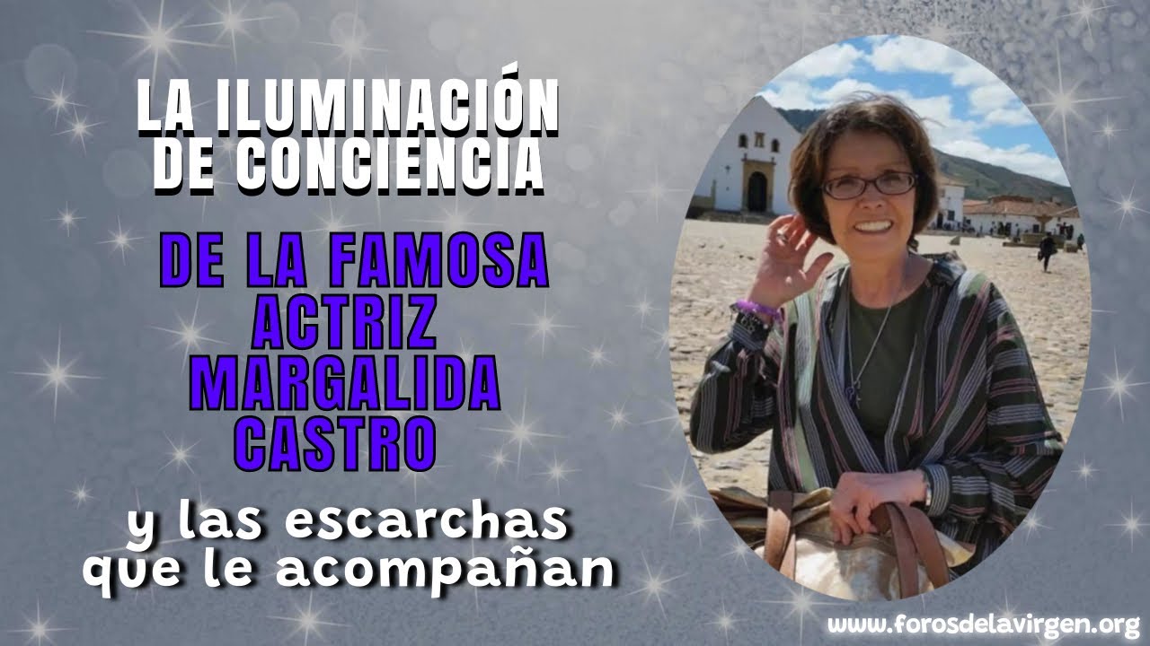 La Iluminación de Conciencia de la famosa actriz Margalida Castro [y las escarchas que le acompañan]