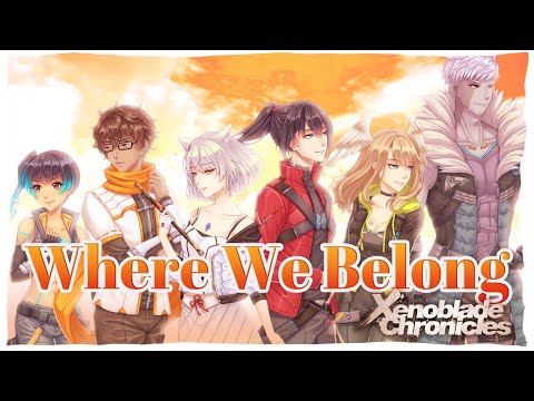 Where We Belong - Xenoblade Chronicles 3 || 1st Anniversary Chorus Cover