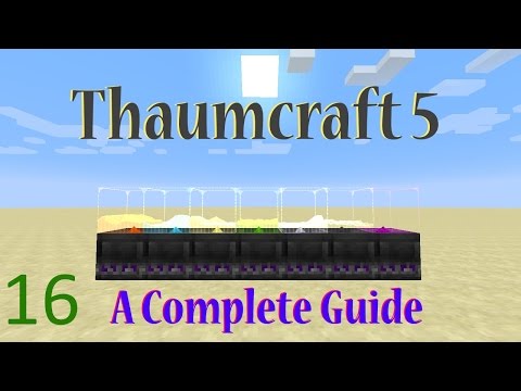 [16] A Complete Guide To Thaumcraft 5 - Eldritch