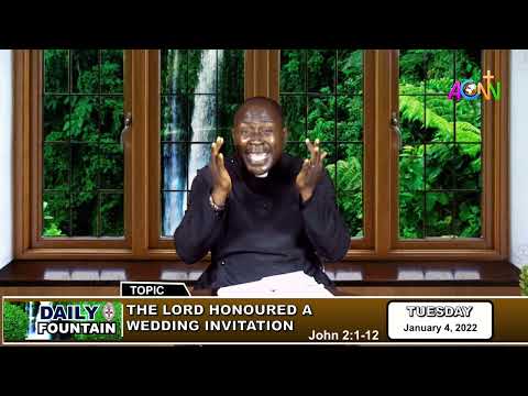 DAILY FOUNTAIN OF JANUARY 4, 2022 - THE REV'D BARR. CHINOMNSO ANOZIE