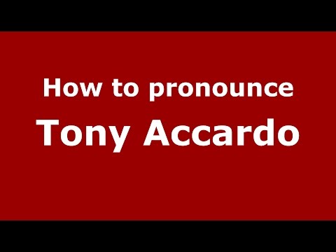 How to pronounce Tony Accardo (American English/US)  - PronounceNames.com