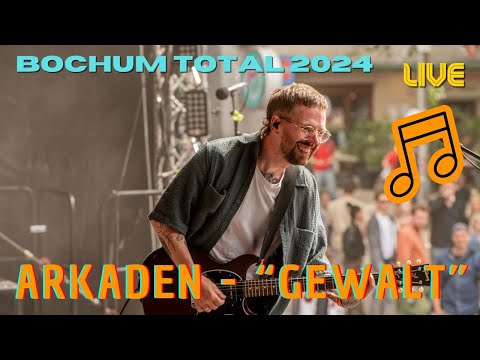 🎸 **Arkaden – „Gewalt“ live bei Bochum Total 2024 auf der Radio Bob-Bühne!** 🎸