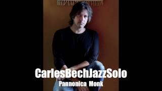 CarlesBechJazzSolo   Pannonica   Monk
