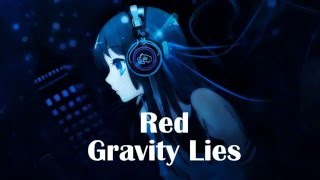 Nightcore - Gravity Lies [RED] subscriber request