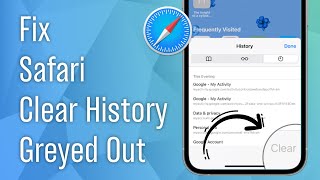 How to Fix Safari Clear History Greyed out