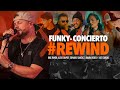 Funky #Rewind: En Vivo | 20 Años de Trayectoria