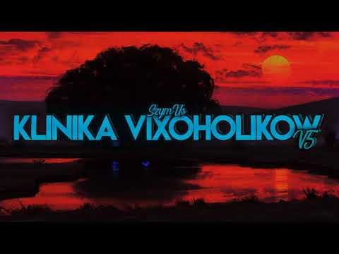 KLINIKA VIXOHOLIKÓW v5 - Dj SzymUs [VIXA]