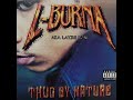 L Burna (aka Layzie Bone) - Fear No Man