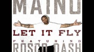 Maino Ft. Roscoe Dash, DJ Khaled, Ace Hood, Meek Mill, Jim Jones & Wale - Let it Fly [High Quality]