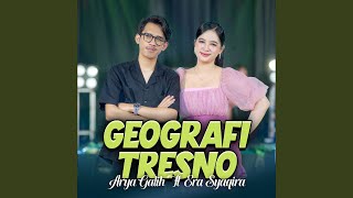 Download lagu Geografi Tresno (feat. Era Syaqira) mp3