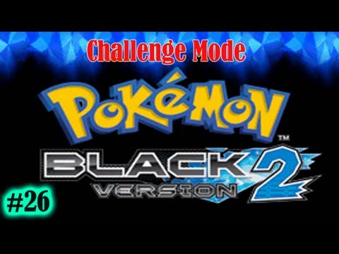 Pokemon Black 2 CHALLENGE MODE Stream (Part 26) Are you Ready~! For the Gym~!