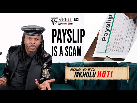 Inyanga Yo MPEDI Tv   |    PAYSLIP is a scam