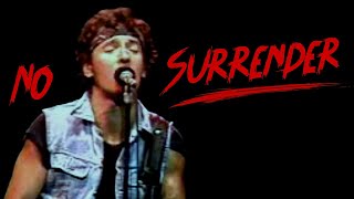 Bruce Springsteen - No Surrender 1984 (Subtitulada en Español)