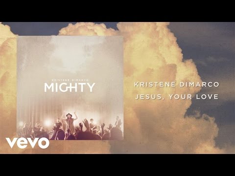 download lagu mp3 mp4 Jesus Your Love Lyrics, download lagu Jesus Your Love Lyrics gratis, unduh video klip Jesus Your Love Lyrics