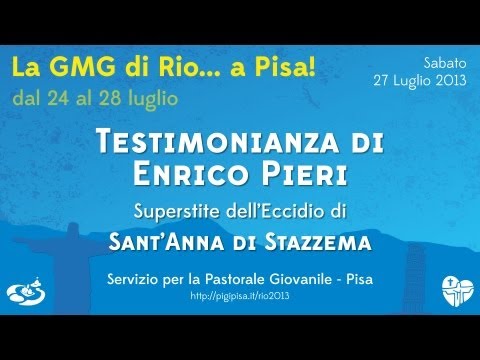 Testimonianza di Enrico Pieri - La GMG di Rio... a Pisa!