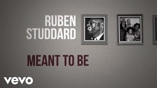 Ruben Studdard - Meant To Be (Lyric Video)