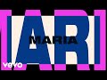 Two Feet Maria Lyric Video