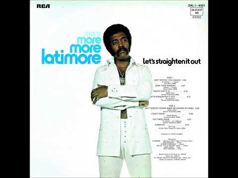 Latimore : Let's Straighten It Out (single version, 1974)
