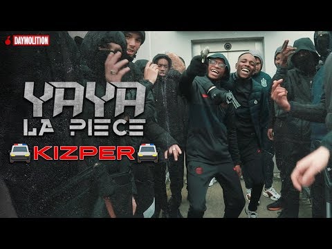 YayaLaPiece - Kizper I Daymolition