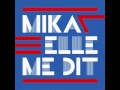 Mika - New single "Elle me dit"