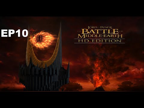 LOTR BFME - GOOD - EP10 - The Black Gates!
