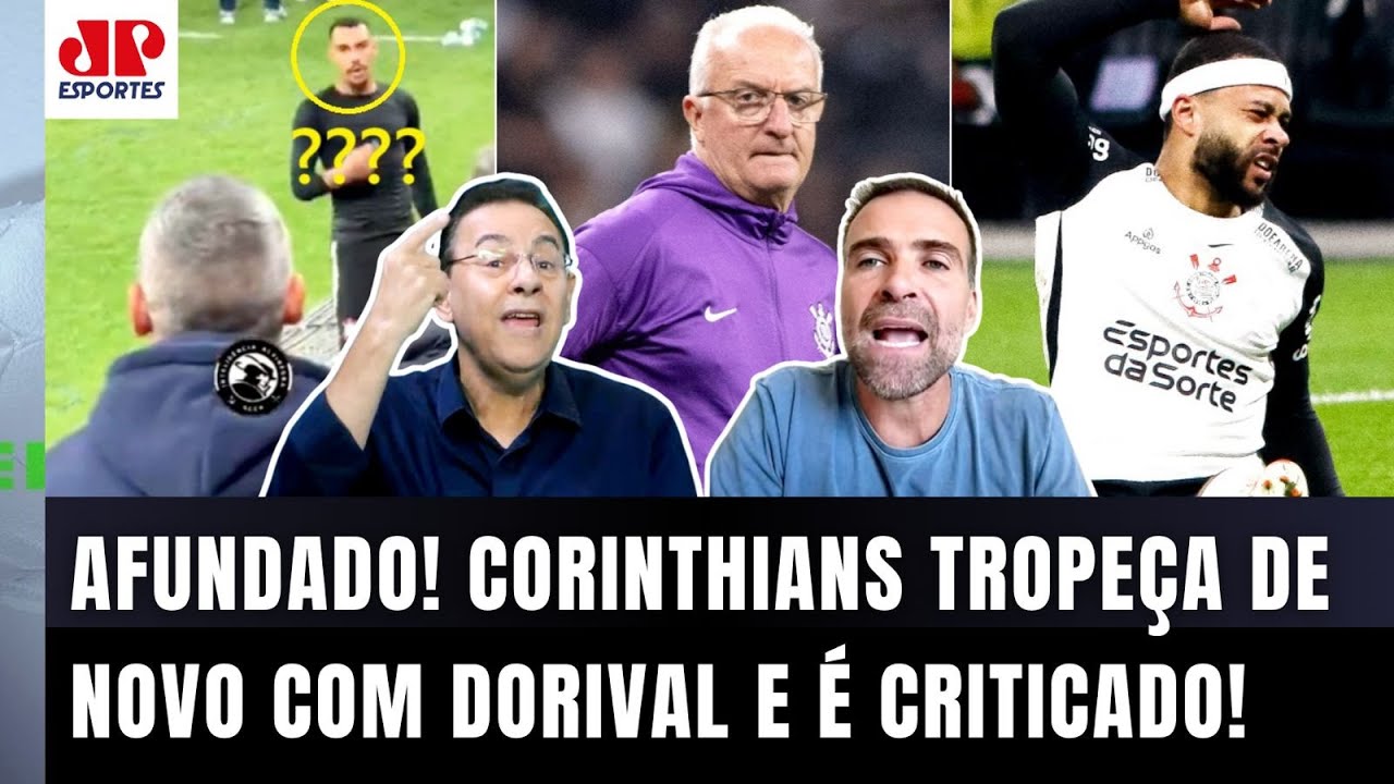 "É TENEBROSO!!! Cara, É BIZARRO como o Corinthians com o Dorival está..." PRESSÃO após NOVO TROPEÇO!